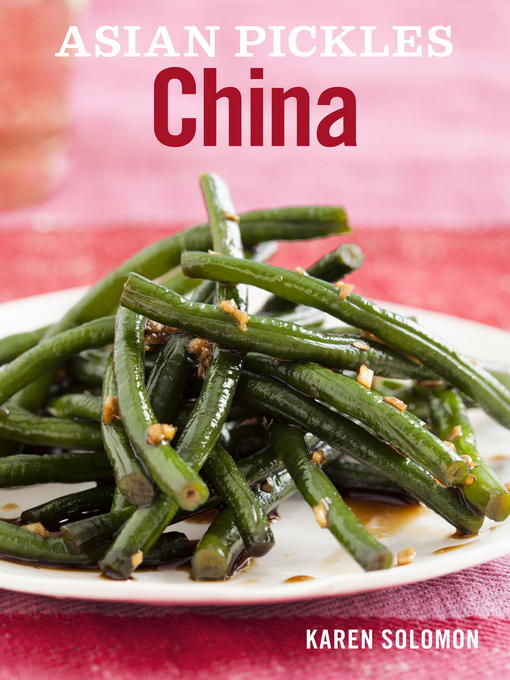 Title details for Asian Pickles by Karen Solomon - Available